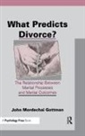 John Mordechai Gottman, Gottman John Mordechai - What Predicts Divorce?