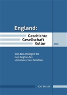 Rolf Breuer - England: Geschichte, Gesellschaft, Kultur