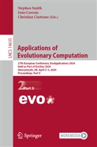 Christian Cintrano, João Correia, Stephen Smith - Applications of Evolutionary Computation