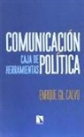 Enrique Gil Calvo - Comunicación política : caja de herramientas