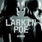 Larkin Poe, Larkin Poe - Reskinned, 1 Audio-CD (Audio book)