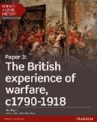 Rick Rogers, Brian Williams - Edexcel A Level History, Paper 3: The British experience of warfare c1790-1918 Student Book + ActiveBook, m. 1 Beilage, m. 1 Online-Zugang