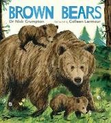 Dr. Nick Crumpton, Nick Crumpton, Colleen Larmour - Brown Bears