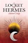 Adam Craig - Locket of Hermes, A