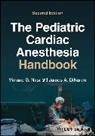 ?boston C, Boston C, James A. DiNardo, Viviane G. Nasr, Viviane G. (Harvard Medical School Nasr, Viviane G. (Harvard Medical School; Boston Children's Hospital Nasr... - Pediatric Cardiac Anesthesia Handbook