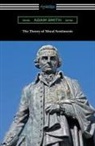 Adam Smith - The Theory of Moral Sentiments: (with an Introduction by Herbert W. Schneider)