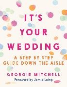 Georgie Mitchell - It's Your Wedding