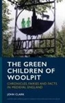 John Clark - Green Children of Woolpit