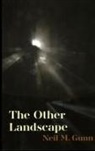 Neil M. Gunn - The Other Landscape