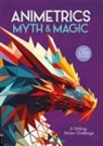 Buster Books, Max Jackson, Barbara Ward, Ward Barbara - Animetrics Myth and Magic