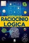 Robério Gonçalves - O Grande Livro de Raciocínio e Lógica