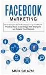 Mark Salazar - Facebook Marketing