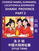 Ziyue Tang - Shanxi Province (Part 2)- Mandarin Chinese Names, Surnames, Locations & Addresses, Learn Simple Chinese Characters, Words, Sentences with Simplified Characters, English and Pinyin