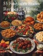 Kelly Johnson - 55 Southern States Recipes for Home