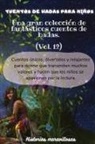 Historias Maravillosas - Cuentos de hadas para niños Una gran colección de fantásticos cuentos de hadas.(Vol. 12)