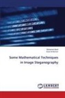 Mohamed Abod, Saad Al-Momen - Some Mathematical Techniques in Image Steganography
