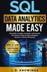 L. D. Knowings - SQL Data Analytics Made Easy
