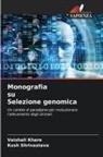 Vaishali Khare, Kush Shrivastava - Monografia su Selezione genomica