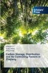 Weijun Fu, Zeng Wang, Yong Zhang - Carbon Storage, Distribution and Its Controlling Factors in Zhejiang