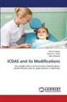 Sfurty Prakash, Bhavna G. Saraf, Neha Sheoran - ICDAS and its Modifications