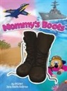 Jacy Sullivan-Smith, Cameron Gonzales-Chenevert - Mommy's Boots