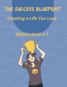 V T Sreekumar - The Success Blueprint