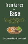 Arundhati Hoskeri - From Aches to Ease