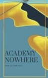 Zak Lettercast - Academy Nowhere
