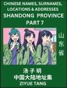 Ziyue Tang - Shandong Province (Part 7)- Mandarin Chinese Names, Surnames, Locations & Addresses, Learn Simple Chinese Characters, Words, Sentences with Simplified Characters, English and Pinyin