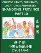 Ziyue Tang - Shandong Province (Part 10)- Mandarin Chinese Names, Surnames, Locations & Addresses, Learn Simple Chinese Characters, Words, Sentences with Simplified Characters, English and Pinyin