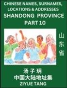 Ziyue Tang - Shandong Province (Part 10)- Mandarin Chinese Names, Surnames, Locations & Addresses, Learn Simple Chinese Characters, Words, Sentences with Simplified Characters, English and Pinyin