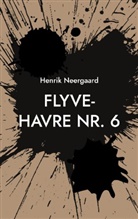 Henrik Neergaard - Flyve-Havre Nr. 6