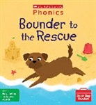 Catherine Baker - Bounder to the Rescue (Phase 5, Set 9)