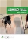 María Pasquín - 33 DESNUDOS EN BATA