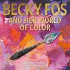 Elizabeth Konecni, Konecni Elizabeth, Becky Fos, Fos Becky - Becky Fos and Her World of Color