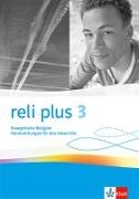 reli plus 3 - Handreichungen für den Unterricht Klasse 9/10