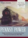 Bert Pennypacker, Alvin R. Staufer - Pennsy Power