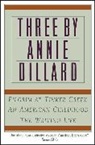 Annie Dillard, Dillard Annie - Three by Annie Dillard