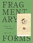 Freya Gowrley - Fragmentary Forms