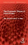 Alan Peacock, Alan Shaw Peacock, Peacock Alan, G. K. Shaw - Economic Theory of Fiscal Policy