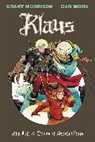Grant Morrison, Grant Morrison, Dan Mora - Klaus: The Life & Times of Santa Claus SC