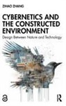 Zihao Zhang - Cybernetics and the Constructed Environment