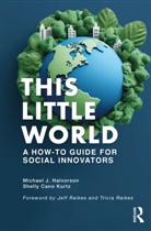 Shelly Cano Kurtz, Michael J. Halvorson, Michael J. Cano Kurtz Halvorson, Halvorson Michael J. - This Little World
