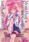 Yuki Kanamaru, Yuki Kanamaru - More than a Married Couple, but Not Lovers Volume 1