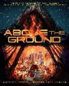 Robert Greenberger, Matthew Medney, Matthew Medney, Robert Greenberger - Above The Ground