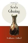 Ruthanne Tudball, Tudball Ruthanne - Soda Glazing