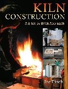 Joe Finch, Finch Joe - Kiln Construction