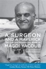 Fiona Gorman, Simon Pearson - A Surgeon and a Maverick