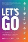 Brent Rollins, Brent D. Rollins - Let's Go