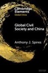 Anthony J. Spires, Anthony J. (The University of Melbourne) Spires - Global Civil Society and China